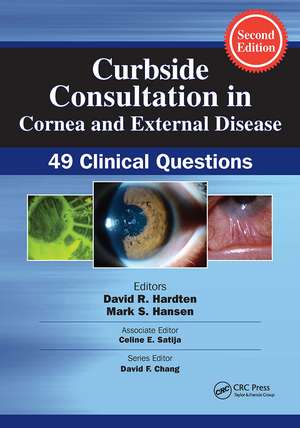 Curbside Consultation in Cornea and External Disease: 49 Clinical Questions de David R. Hardten