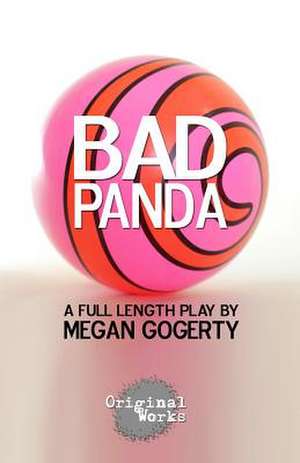 Bad Panda de Megan Gogerty