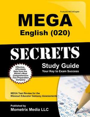 Mega English (020) Secrets Study Guide de Mometrix Missouri Teacher Certification Test Team