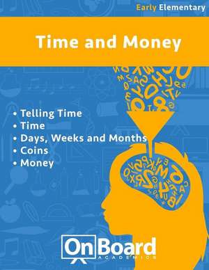 Time and Money (Early Elementary) de Todd DeLuca