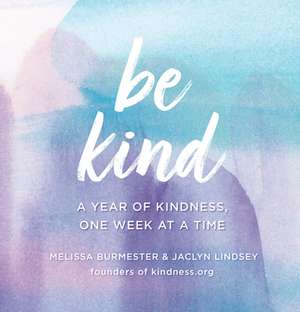 Be Kind de Melissa Burmester