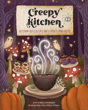 Creepy Kitchen de Kim Kindelsperger