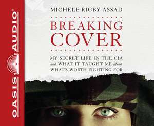 Breaking Cover (Library Edition) de Michele Rigby Assad