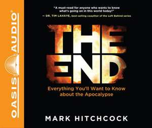 The End (Library Edition) de Mark Hitchcock