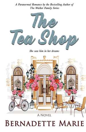 The Tea Shop de Bernadette Marie