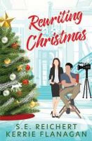 Rewriting Christmas de Kerrie Flanagan