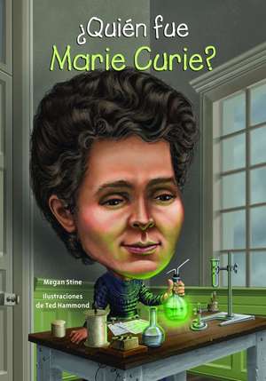 Quien Fue Marie Curie? de Megan Stine