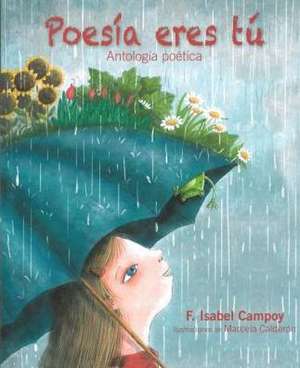 Poesía eres tú de F. Isabel Campoy