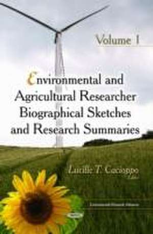 Environmental & Agricultural Researcher Biographical Sketches and Research Summaries de Lucille T. Cacioppo