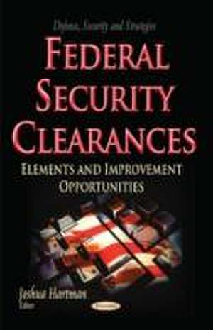 Federal Security Clearances de Joshua Hartman