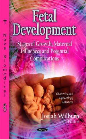 Fetal Development de Josiah Wilburn