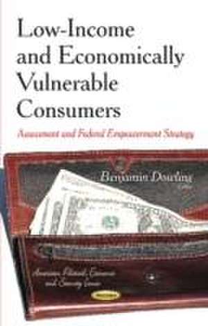 Low-Income & Economically Vulnerable Consumers de Benjamin Dowling