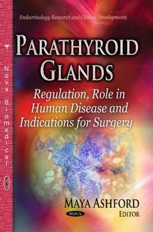 Parathyroid Glands de Maya Ashford