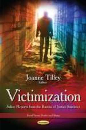 Victimization de Joanne Tilley