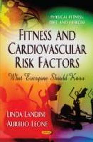 Fitness & Cardiovascular Risk Factors de Aurelio Leone