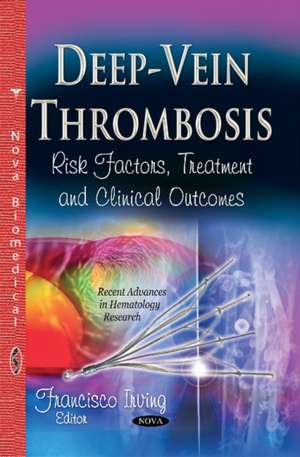 Deep-Vein Thrombosis de Francisco Irving