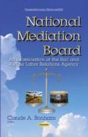 National Mediation Board de Claude A. Bonham