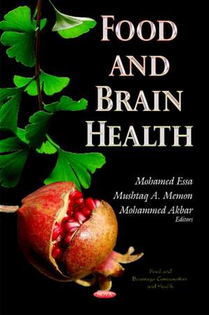 Food and Brain Health de Mushtaq A. Memon