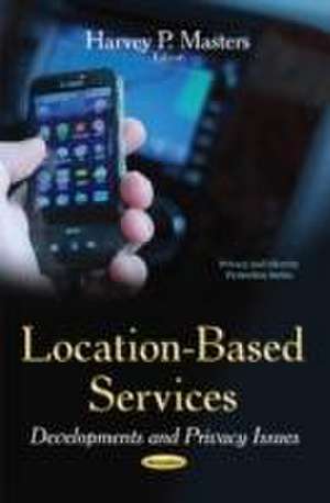 Location-Based Services de Harvey P. Masters