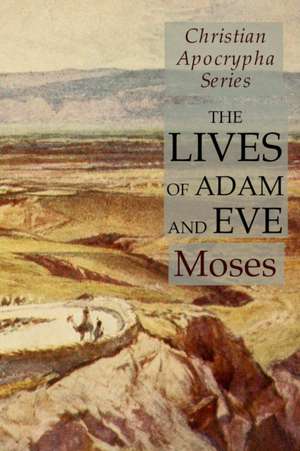 The Lives of Adam and Eve de Moses