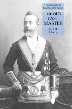 The Old Past Master de Carl H. Claudy