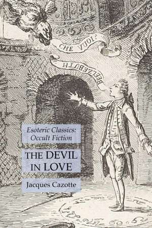 The Devil in Love de Jacques Cazotte