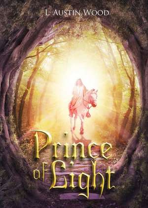 Prince of Light de L. Austin Wood