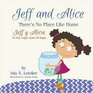 Jeff and Alice/Jeff y Alicia de Ada N. Letelier