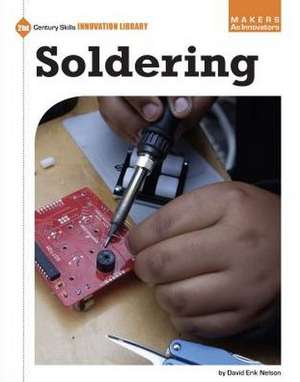 Soldering de David Erik Nelson