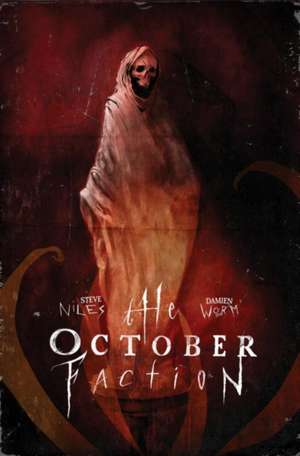 The October Faction, Vol. 3 de Steve Niles