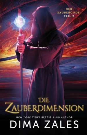 Die Zauberdimension de Dima Zales