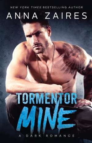 Tormentor Mine de Anna Zaires