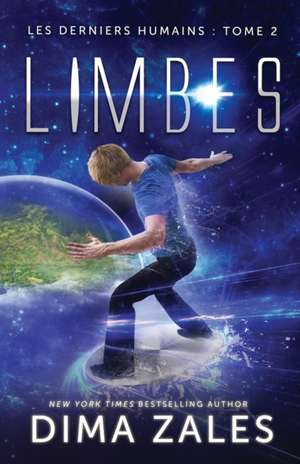 Limbes (Les Derniers Humains de Dima Zales