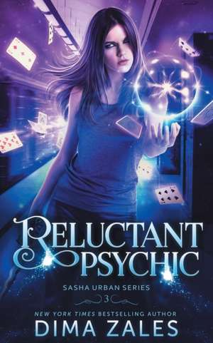 Reluctant Psychic (Sasha Urban Series - 3) de Dima Zales