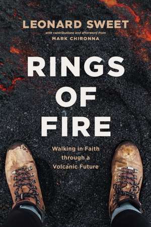 Rings of Fire de Leonard Sweet