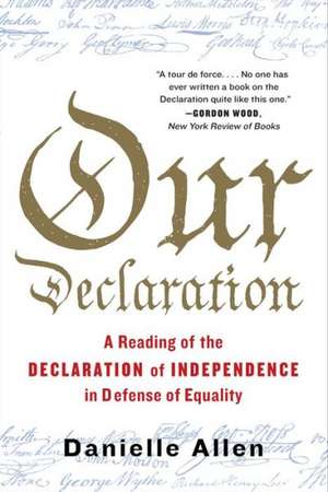 Our Declaration de Danielle Allen