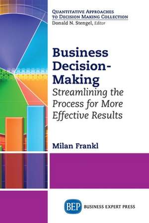 Business Decision-Making de Milan Frankl