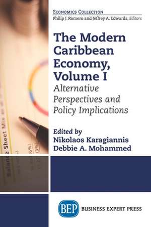 The Modern Caribbean Economy, Volume I de Nikolaos Karagiannis