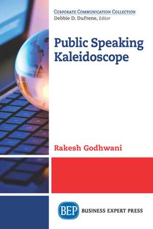 Public Speaking Kaleidoscope de Rakesh Godhwani