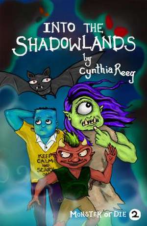 Reeg, C: Into the Shadowlands de Cynthia Reeg