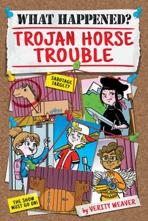 Trojan Horse Trouble de Verity Weaver