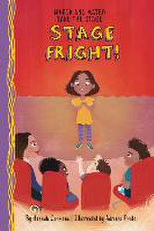 Stage Fright! de Hannah Carmona