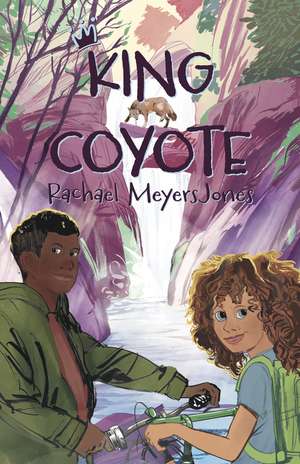King Coyote de Rachael MeyersJones