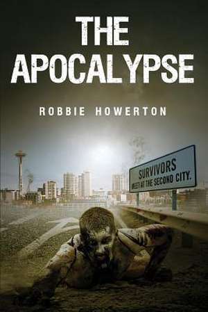 The Apocalypse de Robbie Howerton