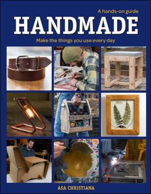 Handmade: A Hands–On Guide de A Christiana