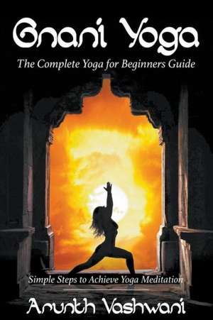 Gnani Yoga de Vashwani Arunth