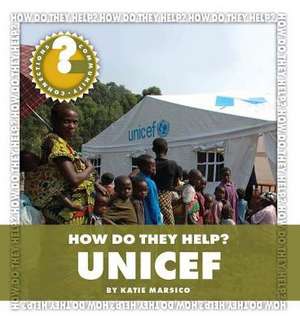 UNICEF de Katie Marsico