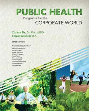 Public Health Programs for the Corporate World de Zuzana Bic