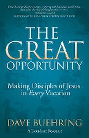 The Great Opportunity de Dave Buehring