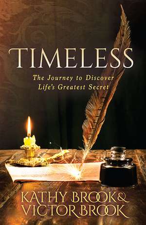 Timeless de Kathy Brook